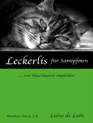 [SachKuss 01] • Leckerlis für Samtpfoten - ... von Naschkatzen empfohlen